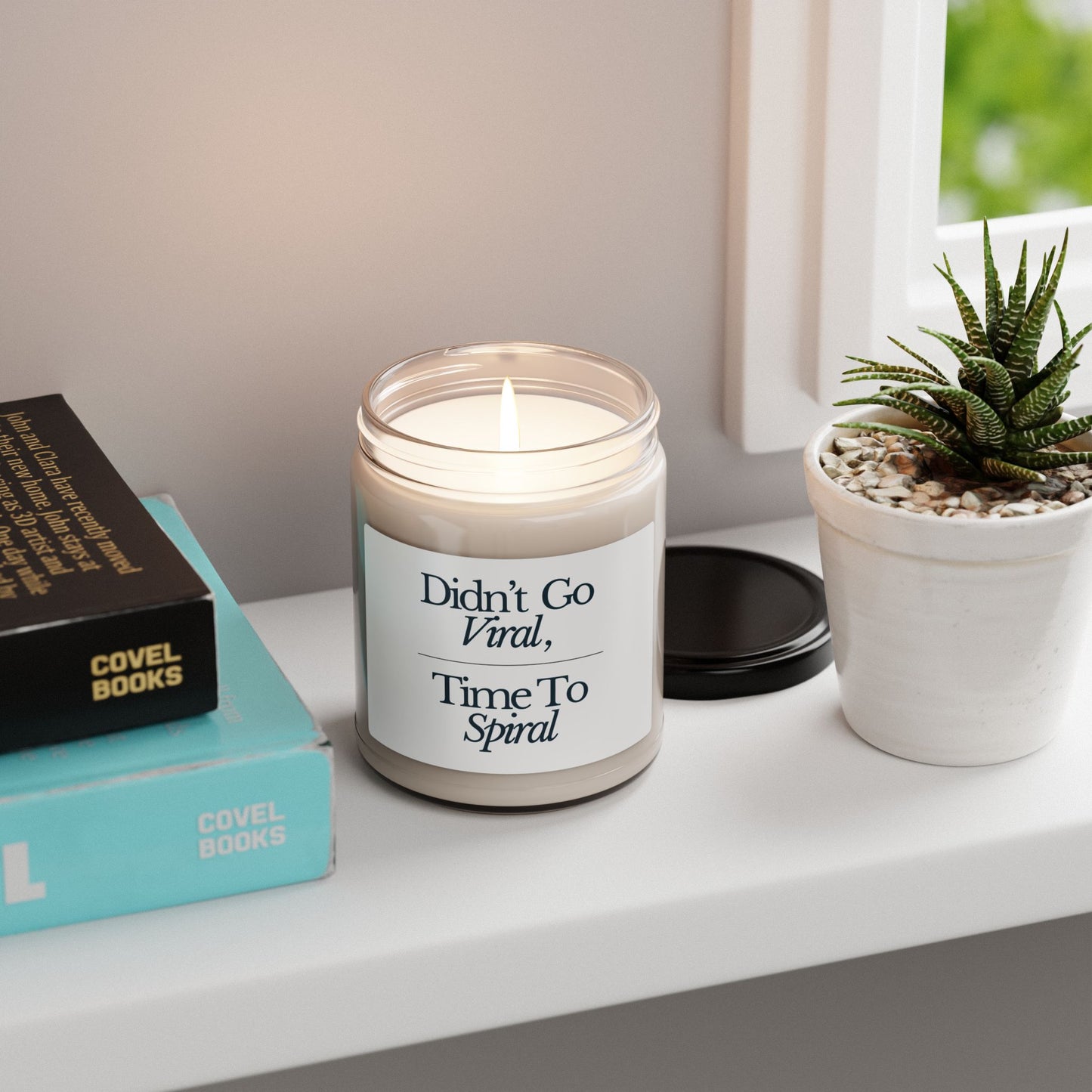 Didn't Go Viral, Time To Spiral - 9oz Scented Soy Candle