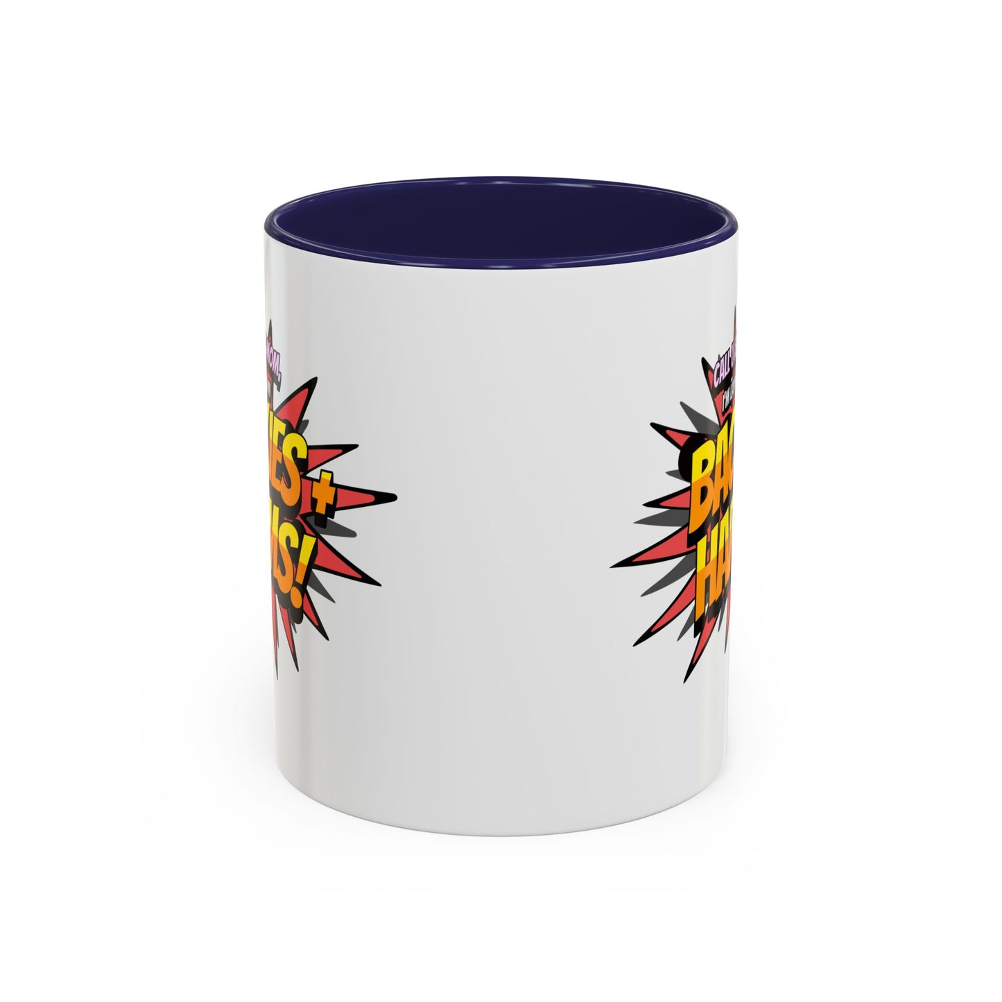 Call U Back Mom - I'm Laying Down Backies & Harms! - Accent Coffee Mug