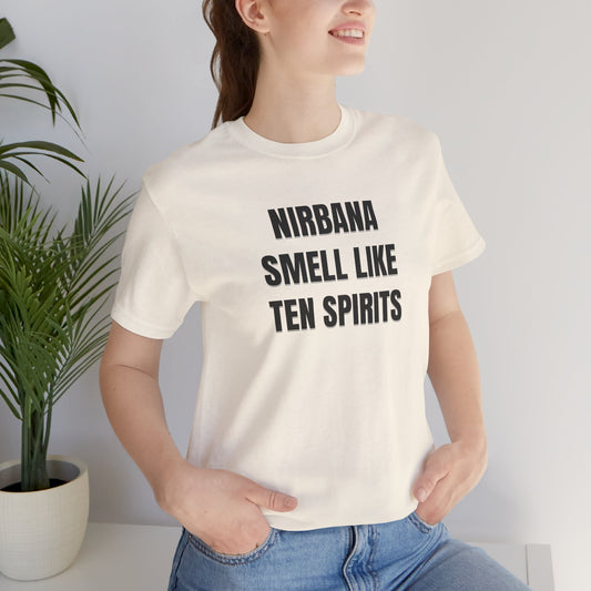 NIRBANA SMELL LIKE TEN SPIRITS - Parody T-Shirt (Unisex Ringspun Cotton)