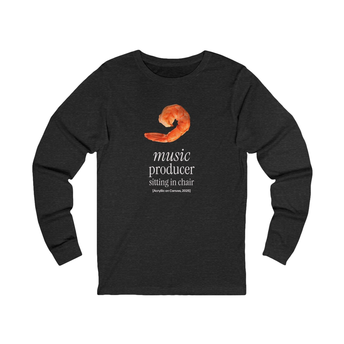 Music Producer Sitting In Chair [Acryllic On Canvas, 2025] - Shrimp Posture Long-Sleeve T-Shirt